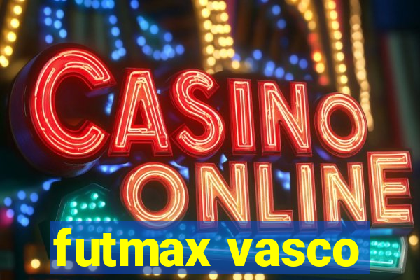 futmax vasco